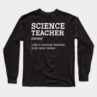 Science Teacher Back To School Long Sleeve T-Shirt